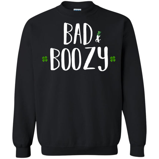 Bad And Boozy Funny Saint Patrick Day T-shirt Black