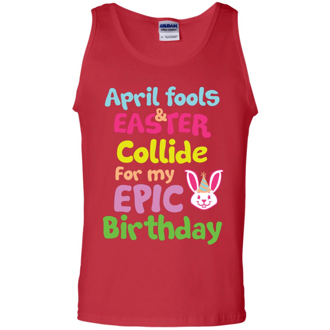 April Fools And Easter Collide For My Epic Birthday Gift Shirt For Easter Day Red