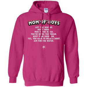 Mom Of Boys You Have To Wear A Shirt Aim For The Water ShirtG185 Gildan Pullover Hoodie 8 oz.