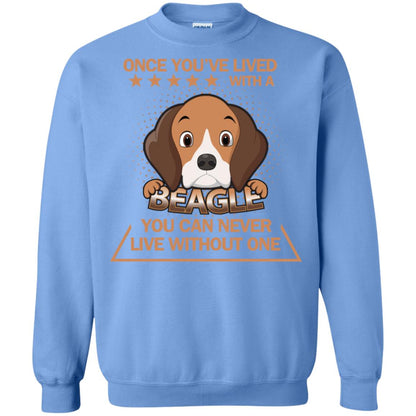 Once You've Lived With A Beagle You Can Never Live Without One Shirt Carolina Blue