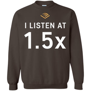 I Listen At 1.5x