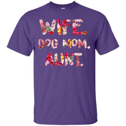 Wife Dog Mom Aunt T-shirt Purple
