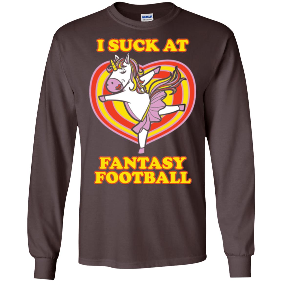 Funny Unicorn Loser T-shirt I Suck At Fantasy Football Dark Chocolate