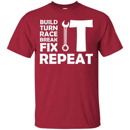 Build Turn Race Break Fix Repeat Racing Shirt Cardinal