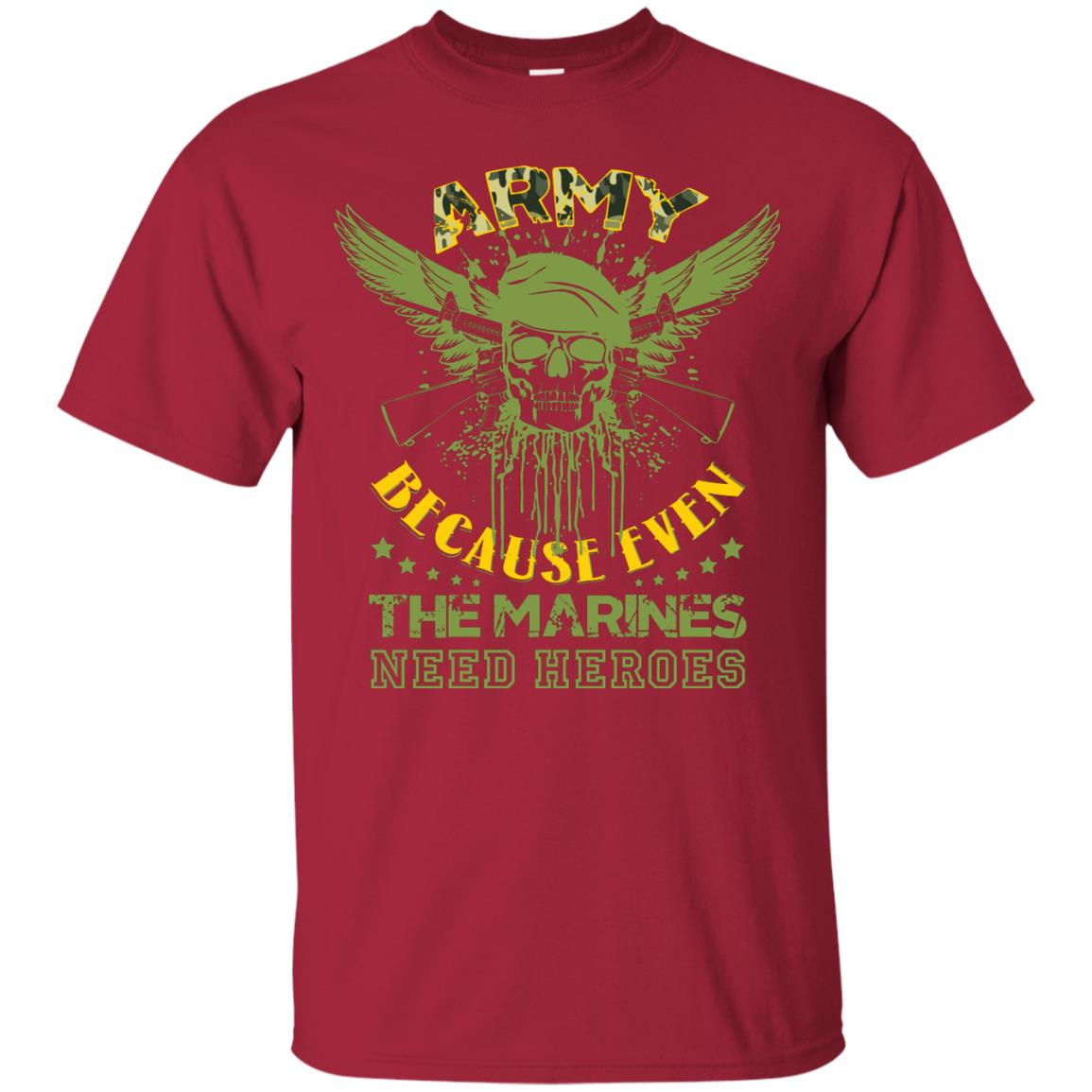 Army Because Even The Marines Need Heroes Cardinal