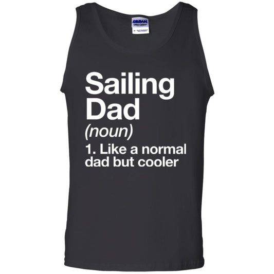 Sailing Dad T-shirt Like A Normal Dad But Cooler Black