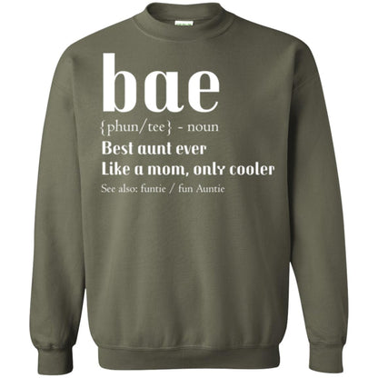 Aunt T-shirt Bae Best Aunt Ever Military Green