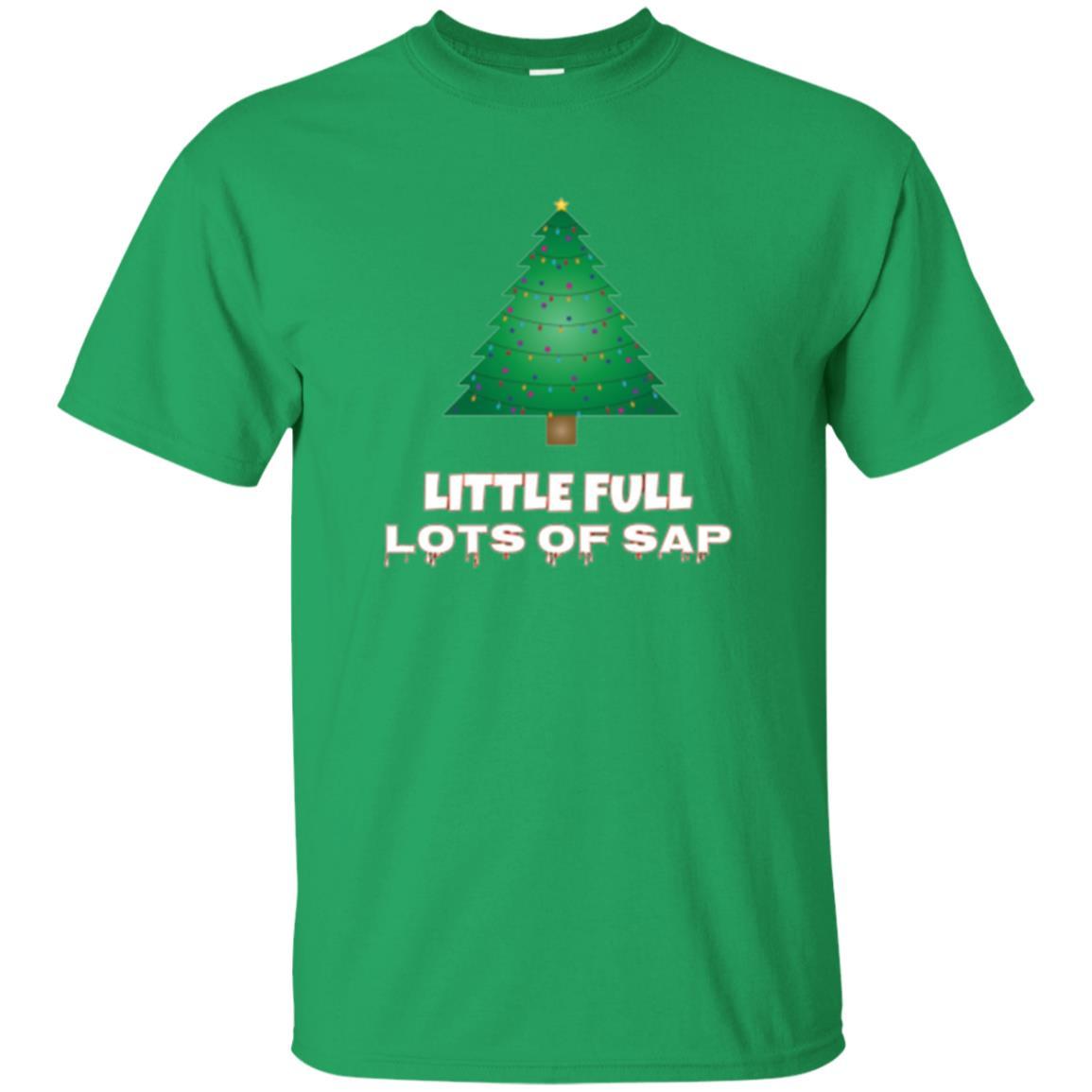 Christmas T-shirt Little Full Lots Of Sap Irish Green