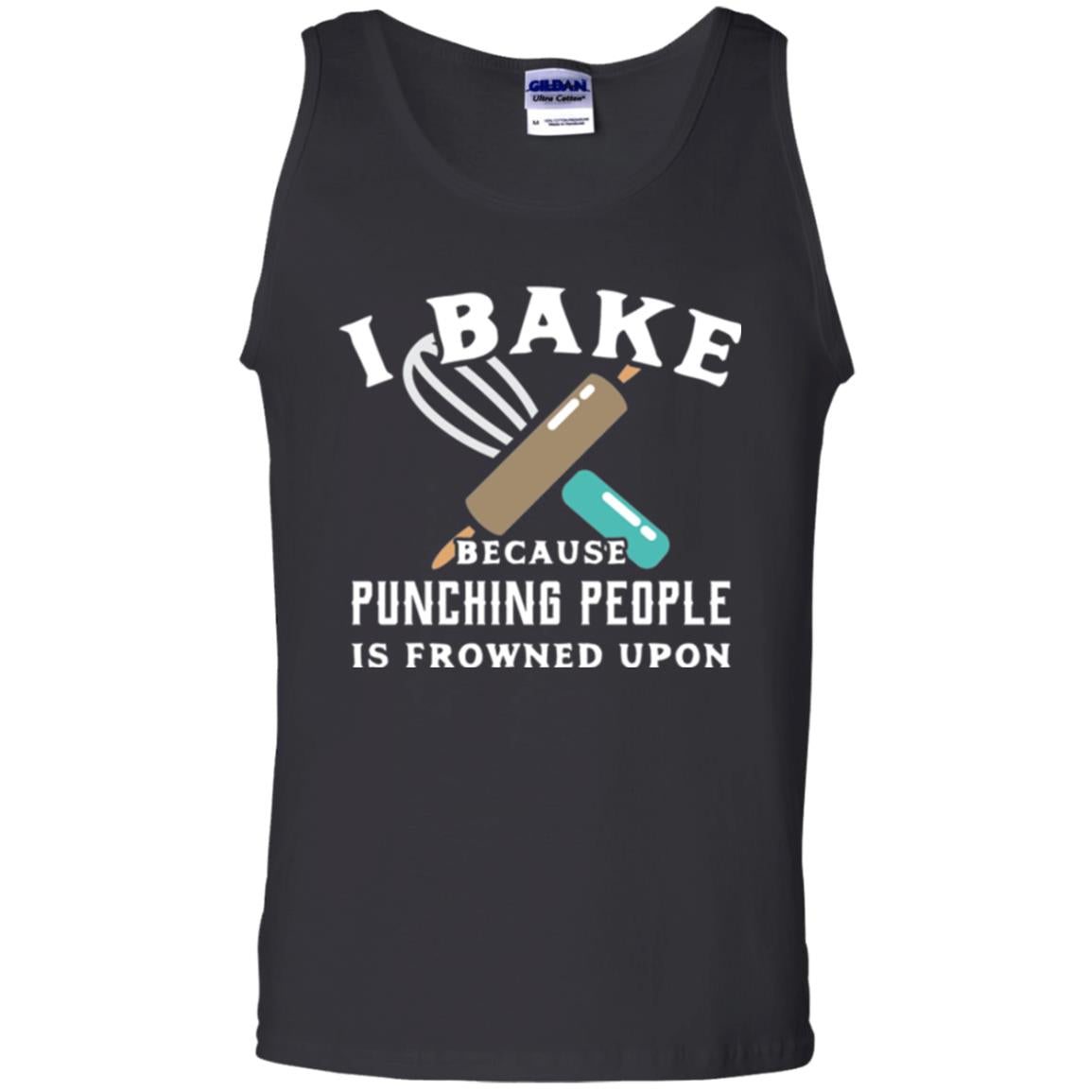 Baking T-shirt I Bake Because Punching People Frowned Upon Black