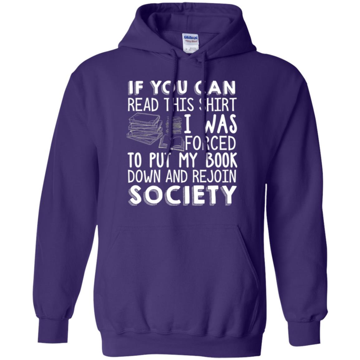 Book Reader T-shirt If You Can Read This Shirt I Was Forced To Put My Book Down Purple