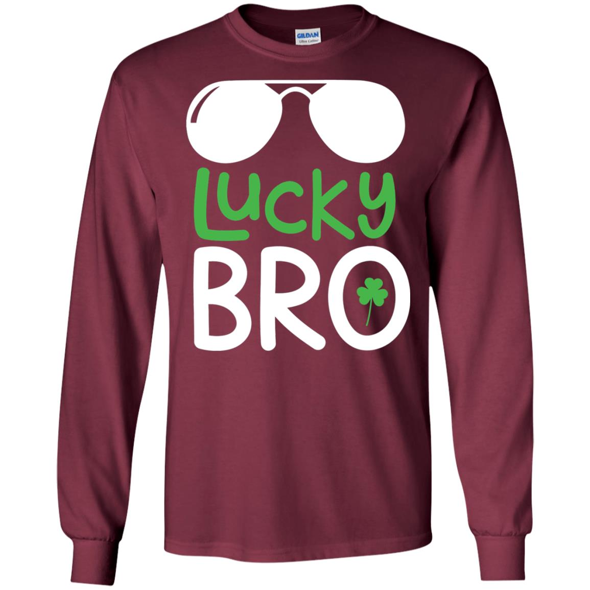 Lucky Bro St. Patrick_s Day T-shirt Maroon