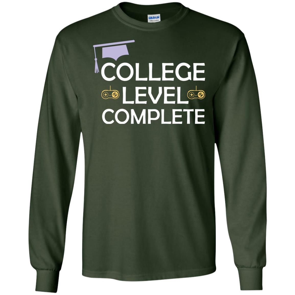 College Level Complete Funny College Graduation Shirt Forest Green