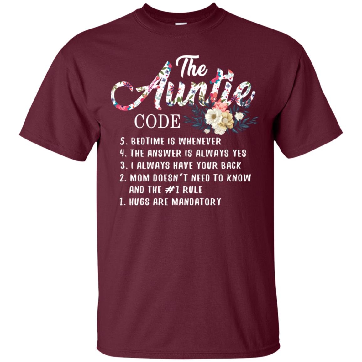 The Auntie Code Shirt For Womens Maroon