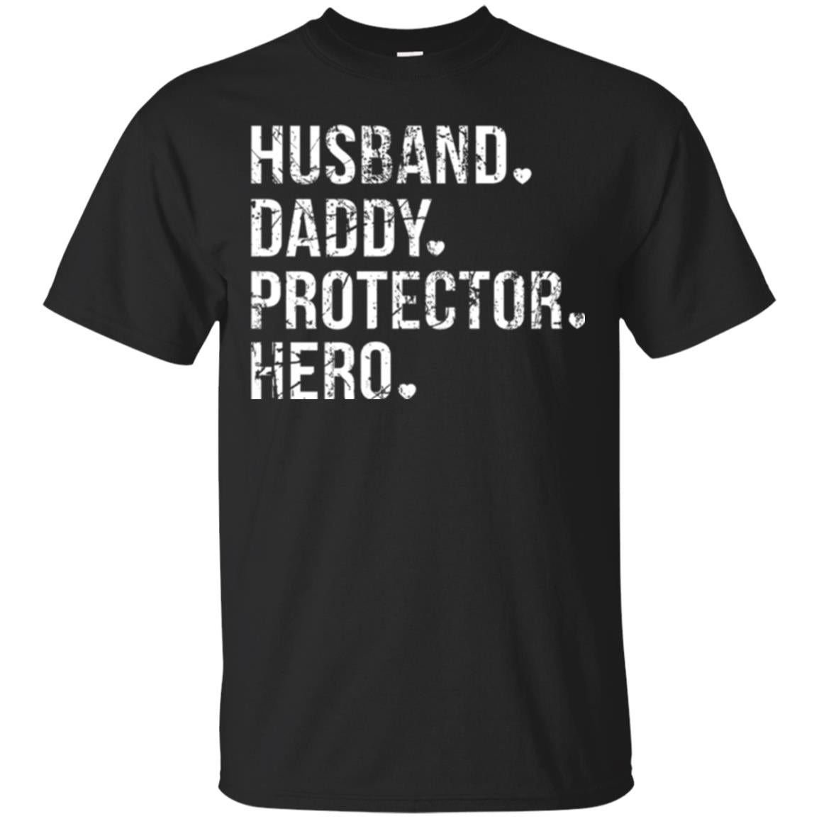 Husband Daddy Protector Hero T-shirt Black