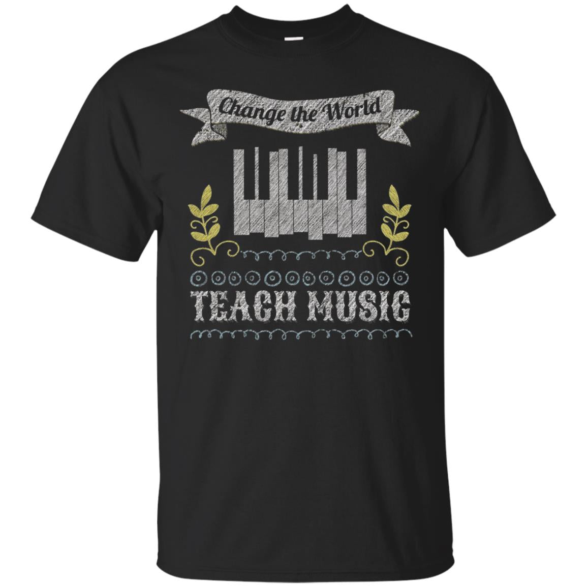 Piano Teacher Shirts Change World Teach Music Black