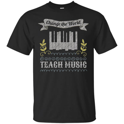 Piano Teacher Shirts Change World Teach Music Black