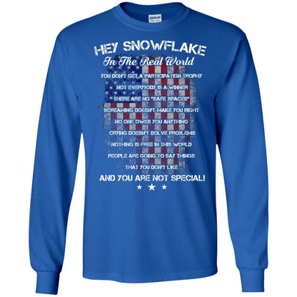 Hey Snowflake In The Real World You Don't Get A Participation Trophy Military T-shirt Royal