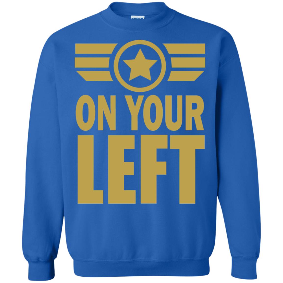 On Your Left Shirt Royal