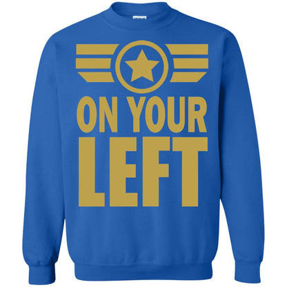 On Your Left Shirt Royal
