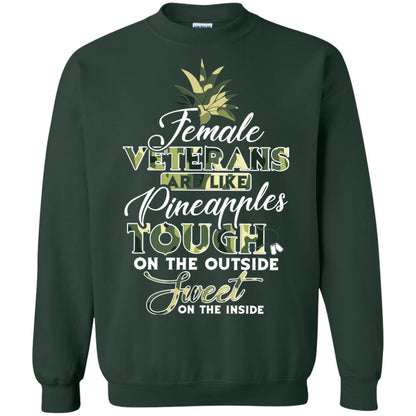 Female Veterans Are Like Pineapple Tough On The Outside Sweet On The Inside Forest Green