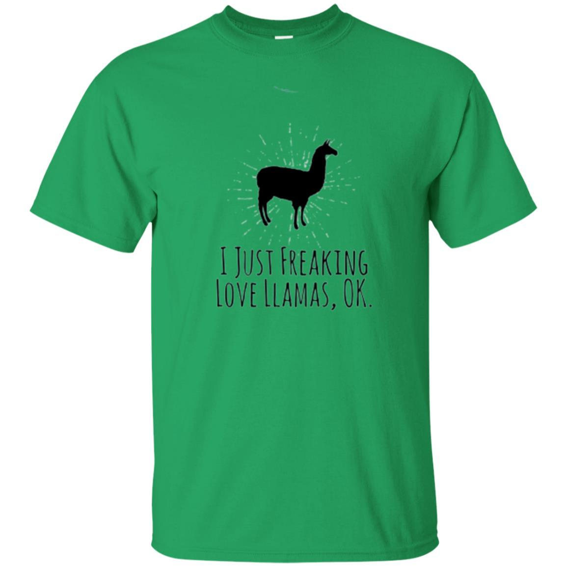 Llama Lover T-shirt I Just Freaking Love Llamas Ok Irish Green
