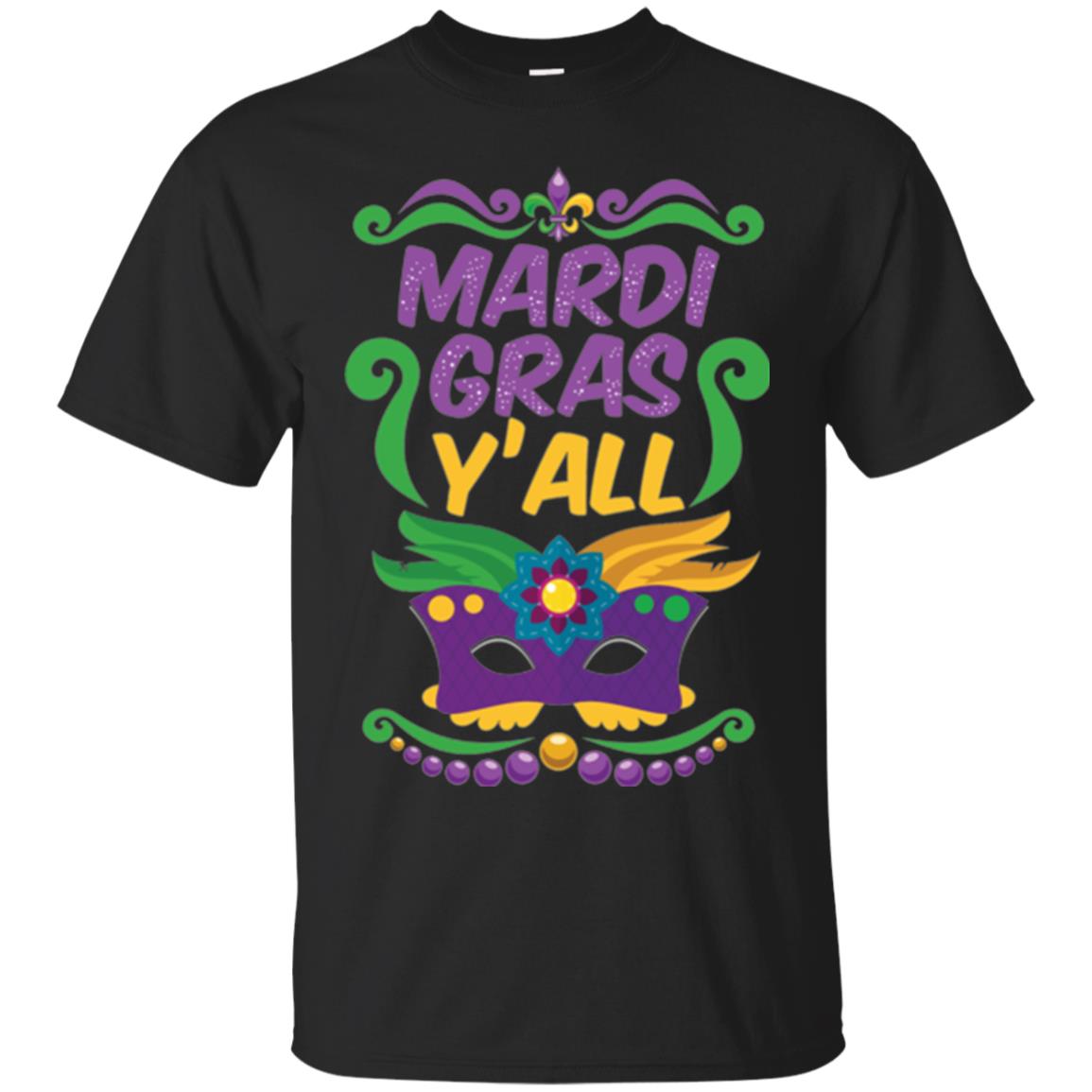 Mardi Gras T Shirt Mardi Gras Y_all T-shirt Black