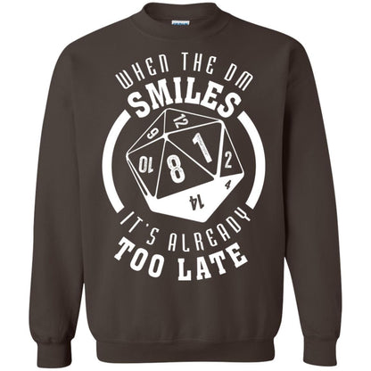 When The Dm Smiles It's Already Too Late T-Shirt Dark Chocolate