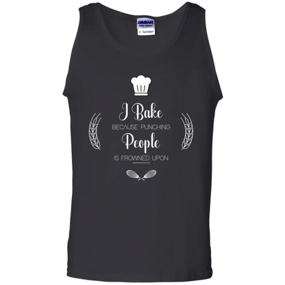 I Bake Because Punching People Is Frowned Upon Baking Lovers Shirt Black