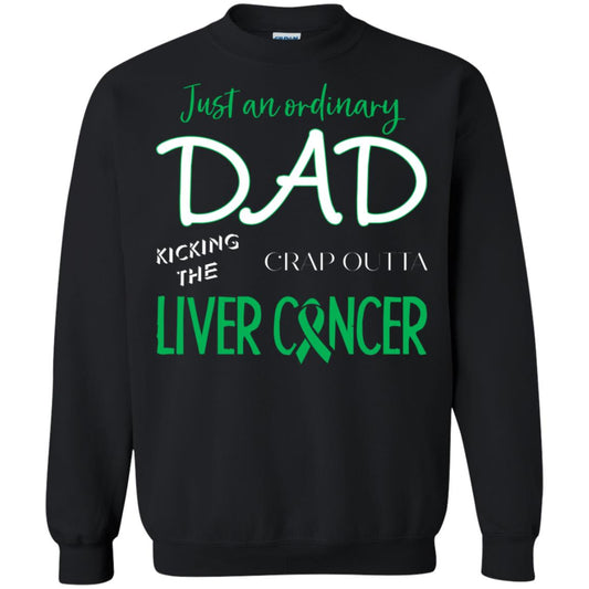 Just An Ordinary Dad Kicking The Crap Outta Liver Cancer Shirt Black