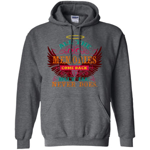 All The Memories Come Back But He Never Does ShirtG185 Gildan Pullover Hoodie 8 oz.