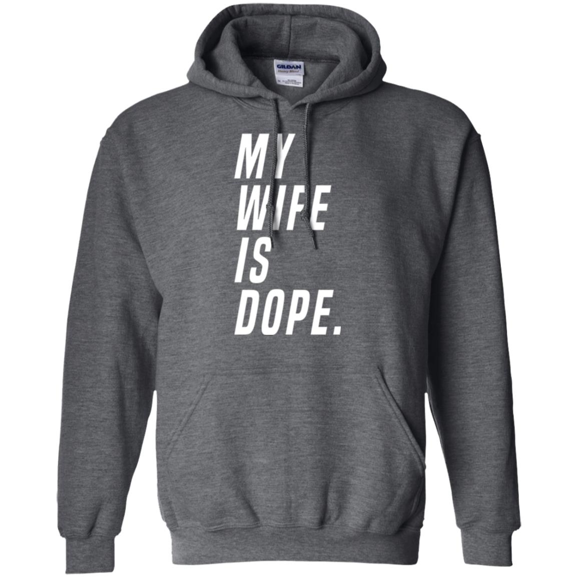 Husband T-shirt My Wife Is Dope Funny Valentine_s Day Gift Dark Heather