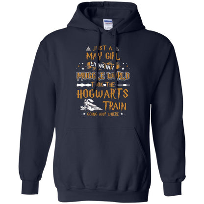 Just A May Girl Living In A Muggle World Took The Hogwarts Train Going Any Where Navy