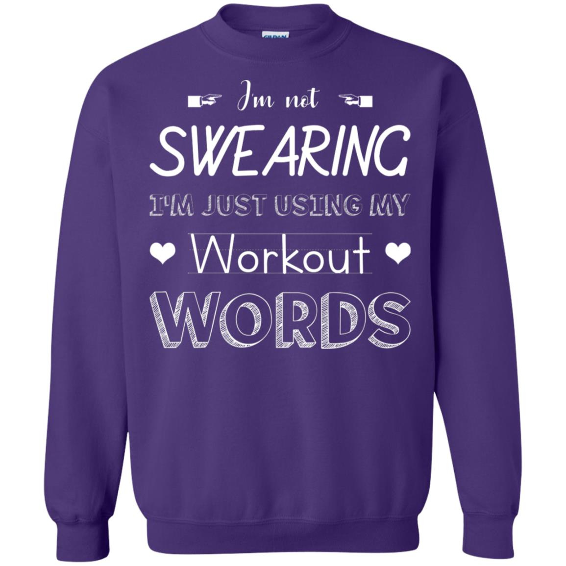 Im Not Swearing Im Just Using My Workout Words Shirt Purple