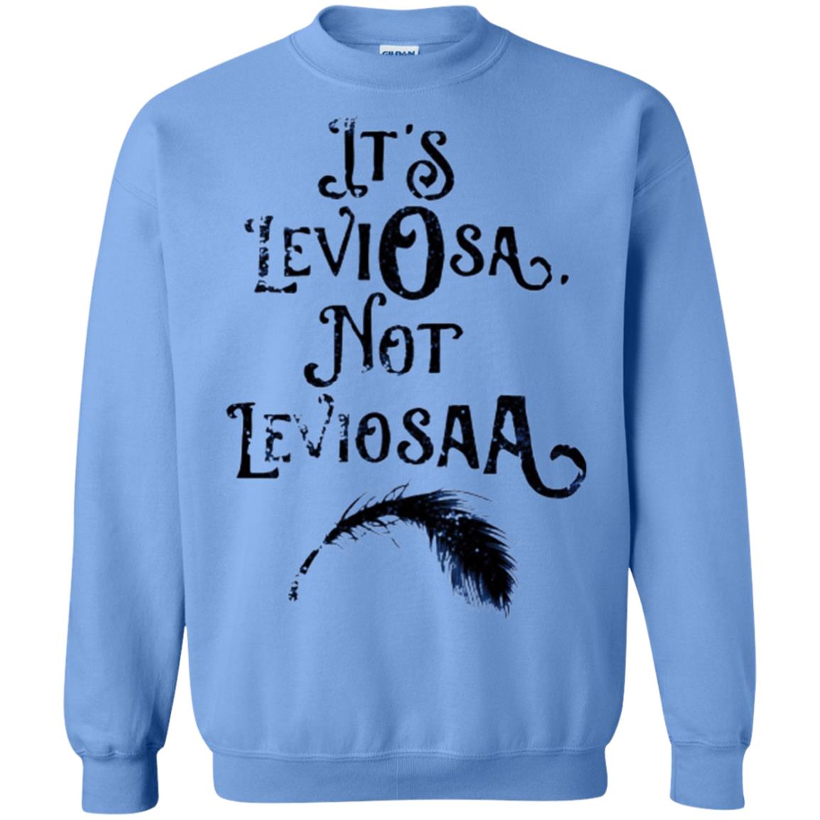 Feather Dirty Black T-shirt It_s Leviosa Not Leviosaa Carolina Blue