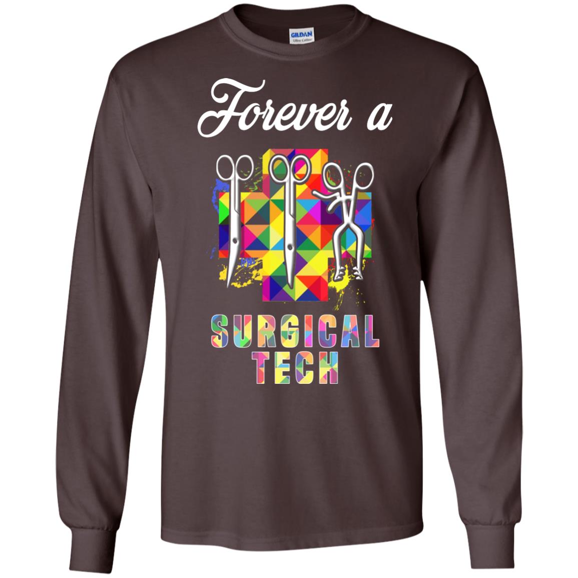 Forever A Surgical Tech Shirt Dark Chocolate