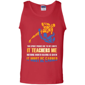 Wreatling T-shirt This Sport Pushes Me To My Limits It Teachers Me Nothing Worth