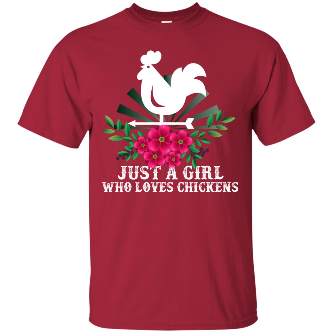 Just A Girl Who Loves Chickens Best Gift Chicken Shirt For Girls Cardinal