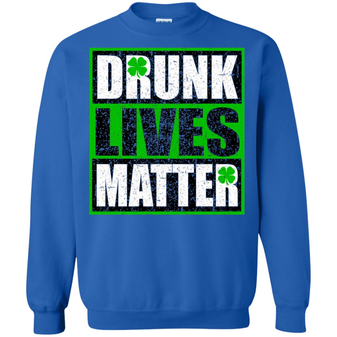 Vintage Drunk Lives Matter Saint Patrick_s Day T-shirt Royal