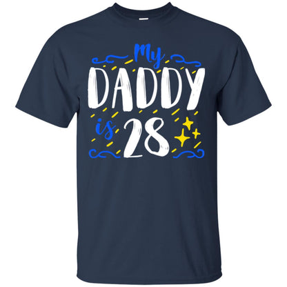 My Daddy Is 28 28th Birthday Daddy Shirt For Sons Or Daughters Navy