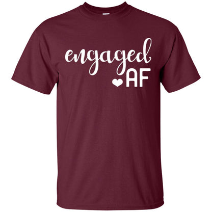 Fiance Engagement Party Womens Engaged Af T-shirt Maroon