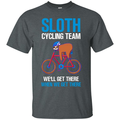 Sloth Cycling Team We'll Get There When We Get There Shirt Dark Heather