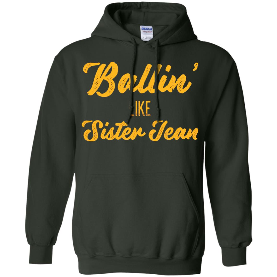 Ballin Like Sister Jean College Basketball Ramblers T-shirt Forest Green