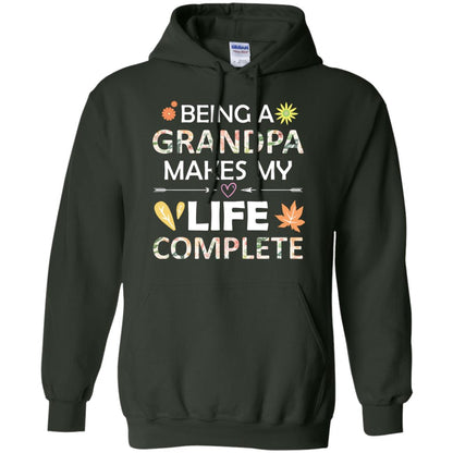 Being A Grandpa Make My Life Complete Parent_s Day Shirt For Grandfather Forest Green