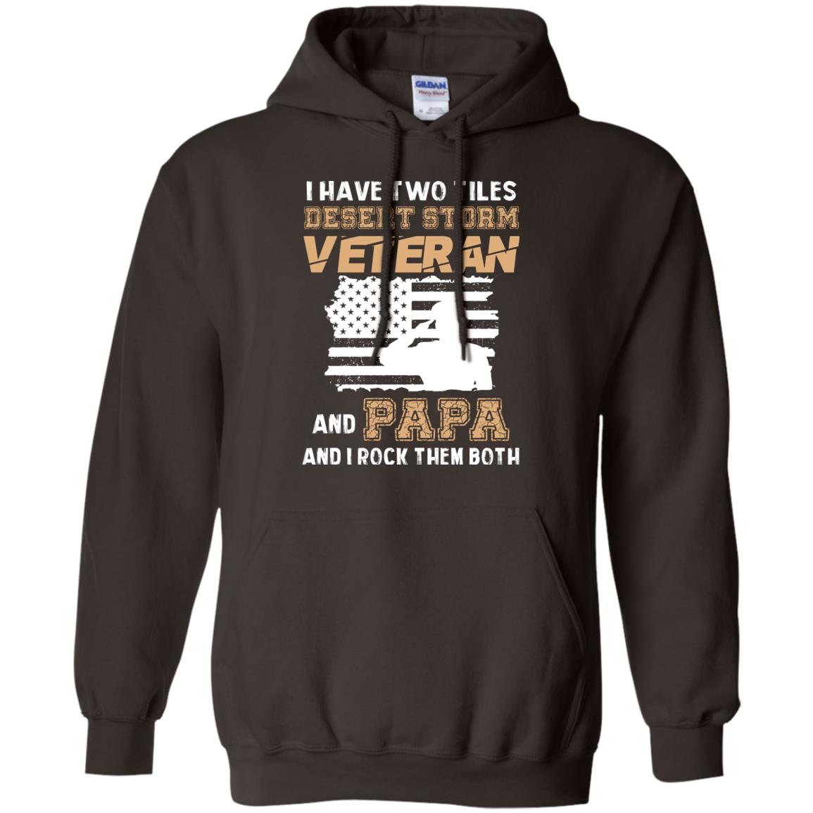 Veteran And Papa And I Rock Them Both Veteran Papa Shirt Dark Chocolate