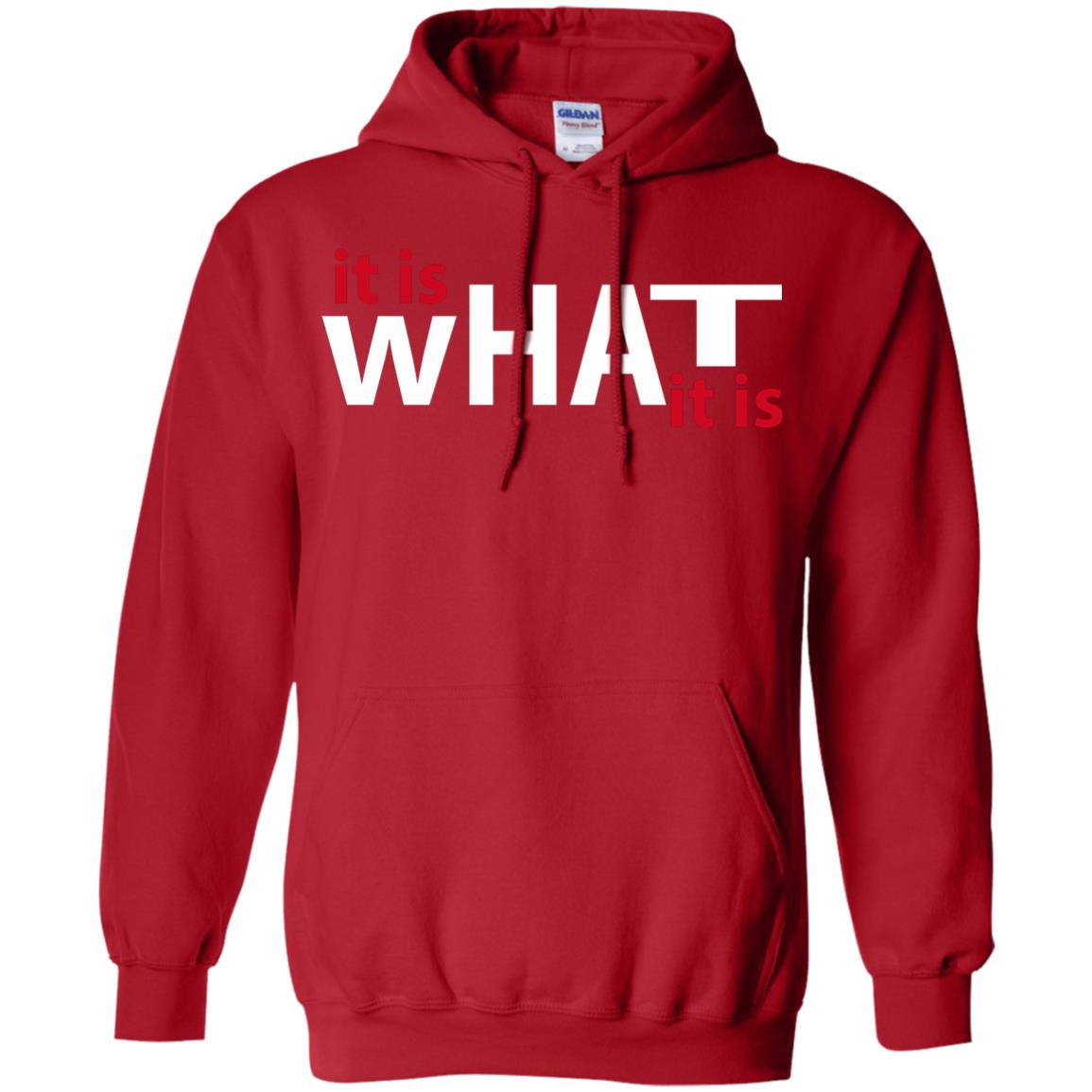 It Is What It Is T-shirt Red