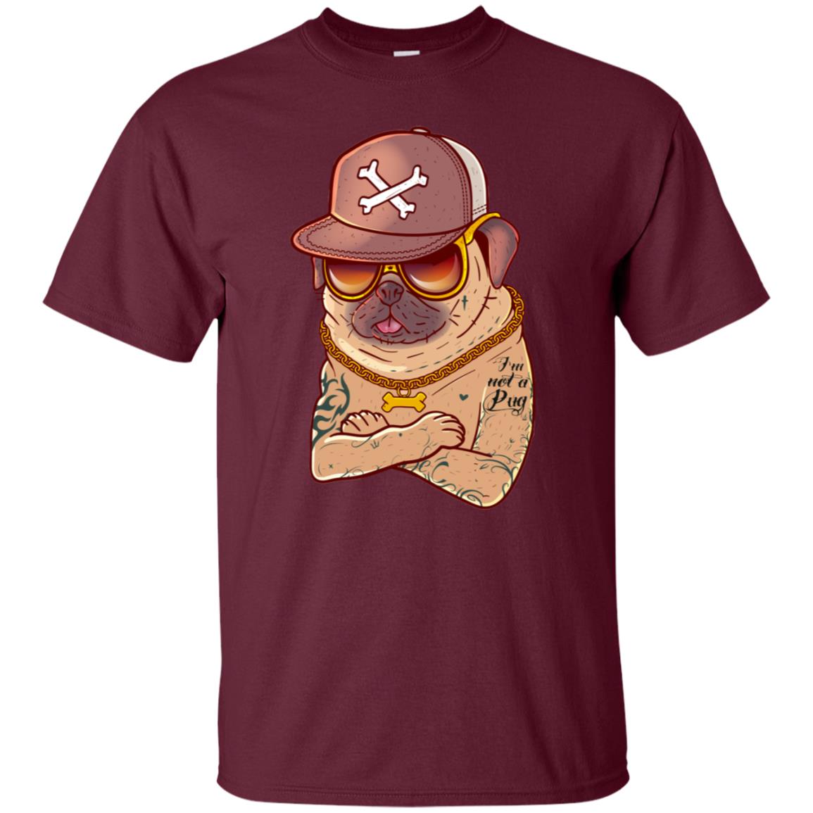 I'm Not A Pug Tattoo Dog Owner Shirt Maroon