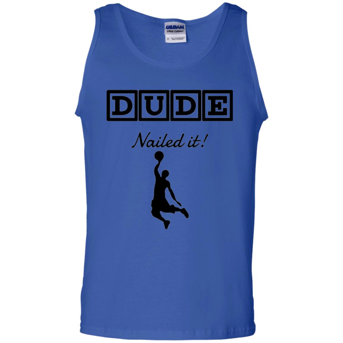 Basketball Lovers T-shirt Dude Nailed It Royal