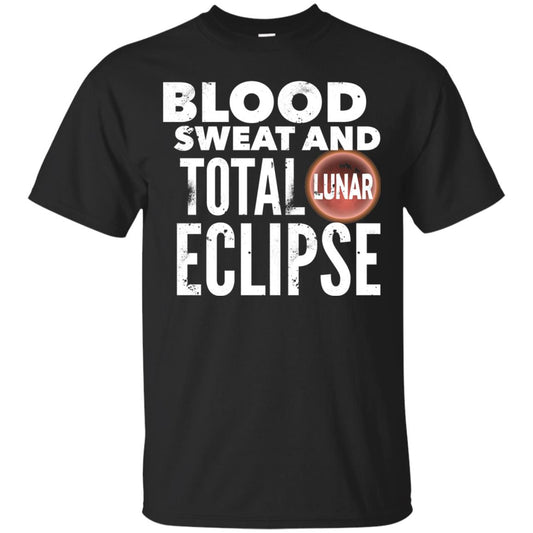 Total Lunar Eclipse 2018 Blood Sweat T-shirt Black