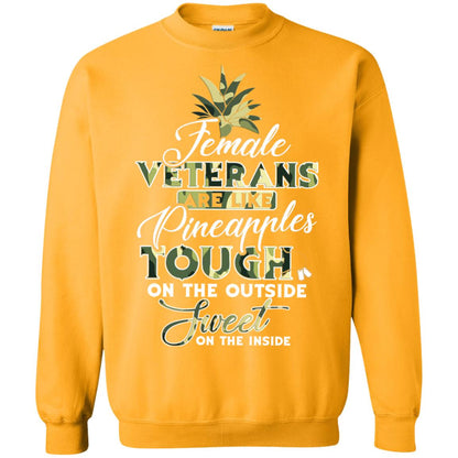 Female Veterans Are Like Pineapple Tough On The Outside Sweet On The Inside Gold