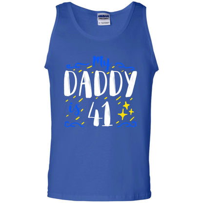 My Daddy Is 41 41st Birthday Daddy Shirt For Sons Or Daughters Royal